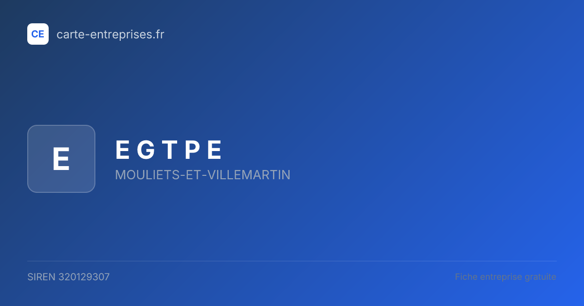 E G T P E — 320129307 — fiche entreprise