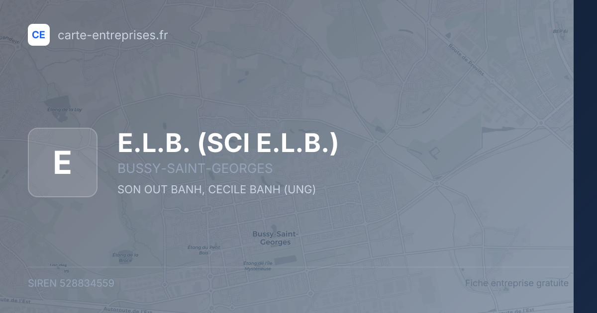 E.L.B. (SCI E.L.B.) — 528834559 — fiche entreprise