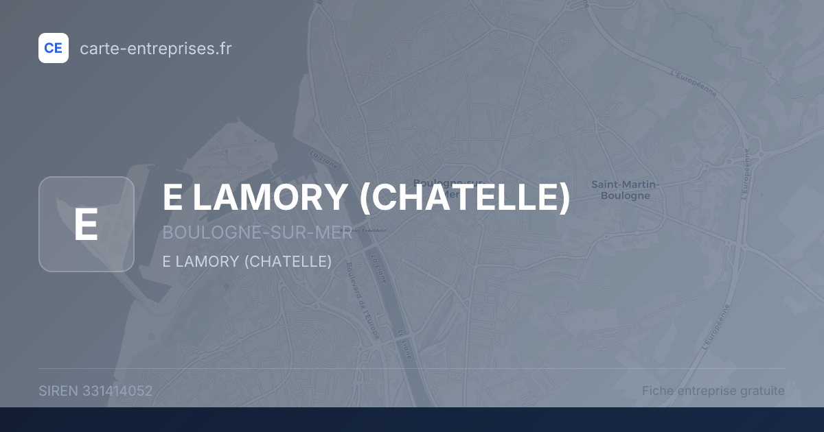 E LAMORY (CHATELLE) — 331414052 — fiche entreprise