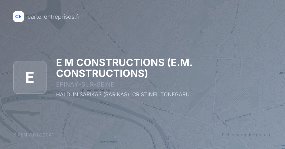 E M CONSTRUCTIONS (E.M. CONSTRUCTIONS) — 792822041 — fiche entreprise