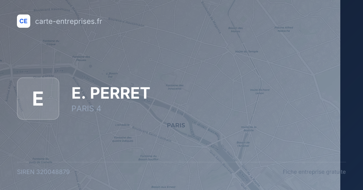E. PERRET — 320048879 — fiche entreprise