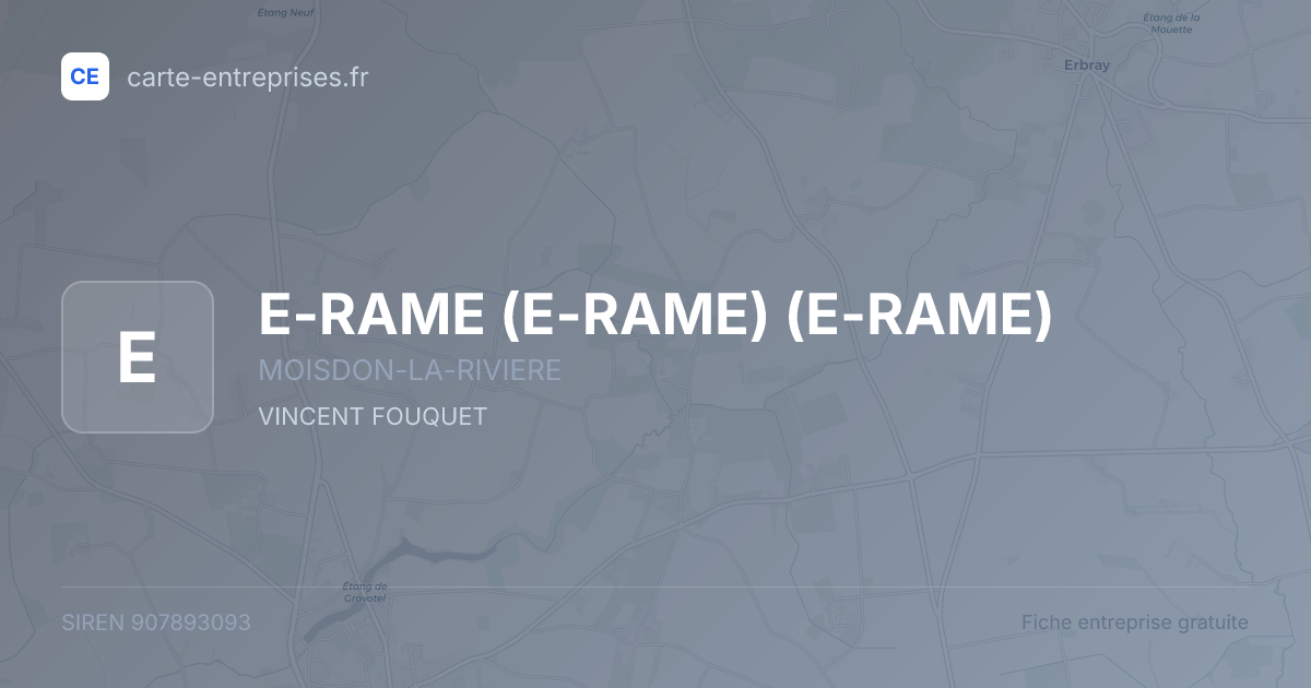 E-RAME (E-RAME) (E-RAME) — 907893093 — fiche entreprise