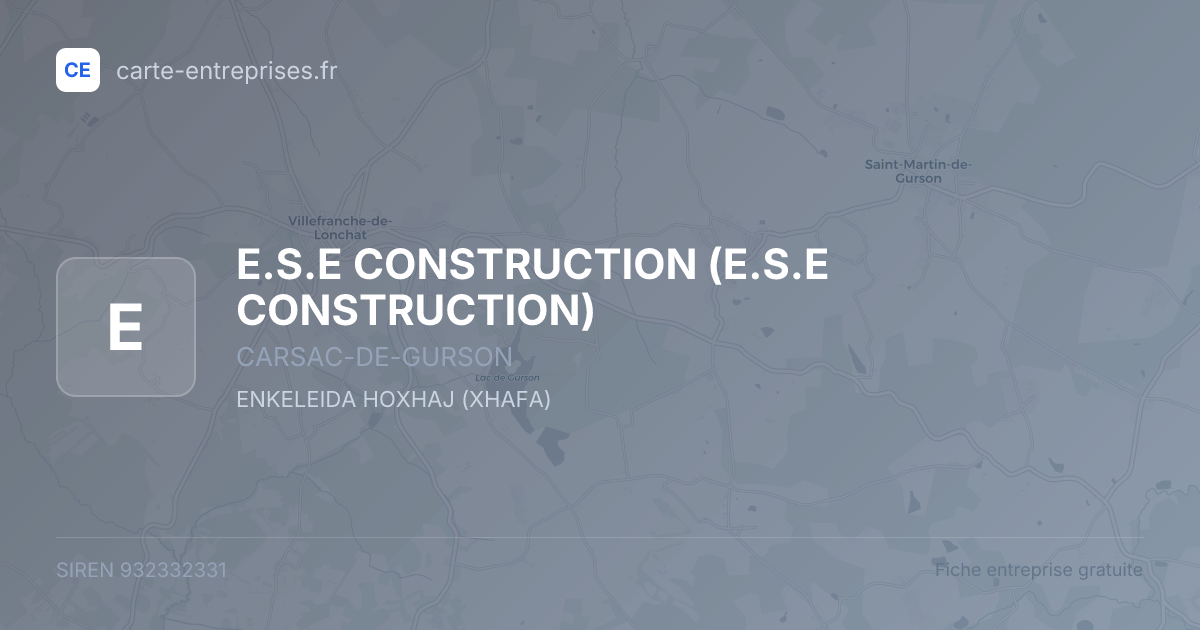 E.S.E CONSTRUCTION — 932332331 — fiche entreprise