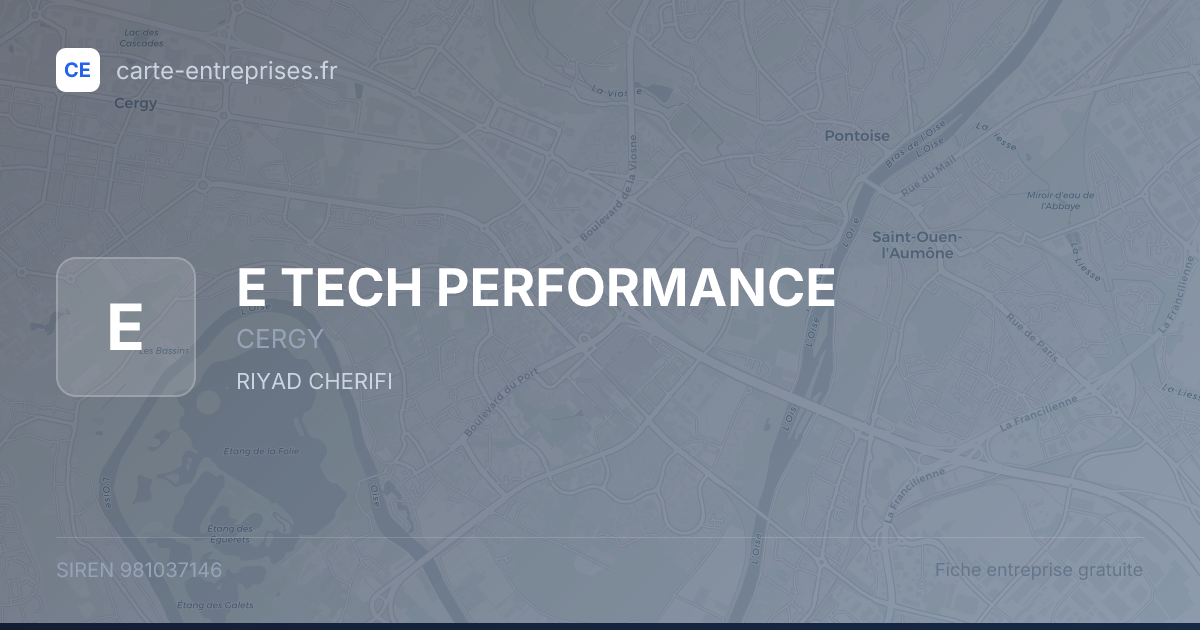 E TECH PERFORMANCE — 981037146 — fiche entreprise
