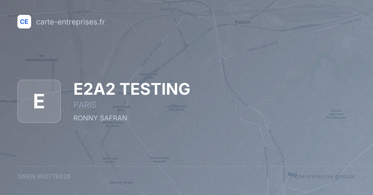 E2A2 TESTING — 950776526 — fiche entreprise