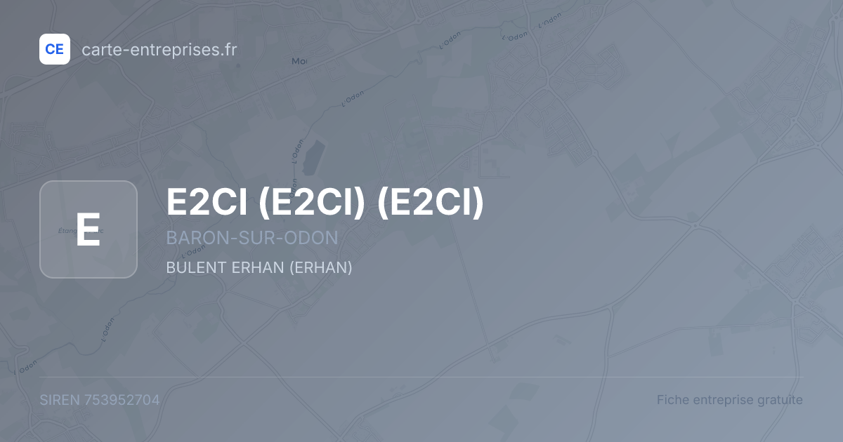 E2CI (E2CI) (E2CI) — 753952704 — fiche entreprise
