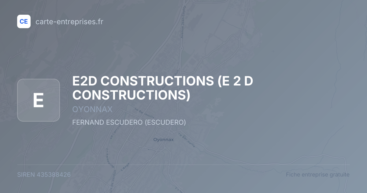 E2D CONSTRUCTIONS (E 2 D CONSTRUCTIONS) — 435388426 — fiche entreprise