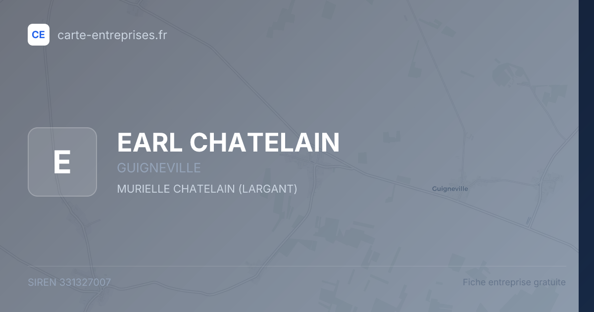 EARL CHATELAIN — 331327007 — fiche entreprise