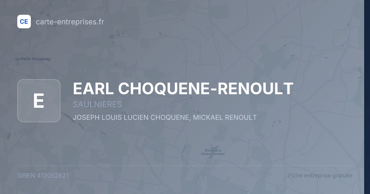 EARL CHOQUENE-RENOULT — 412052821 — fiche entreprise