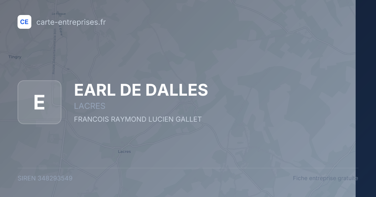 EARL DE DALLES — 348293549 — fiche entreprise