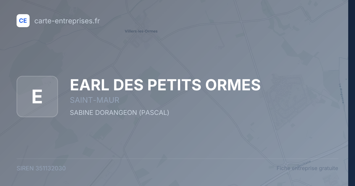 EARL DES PETITS ORMES — 351132030 — fiche entreprise