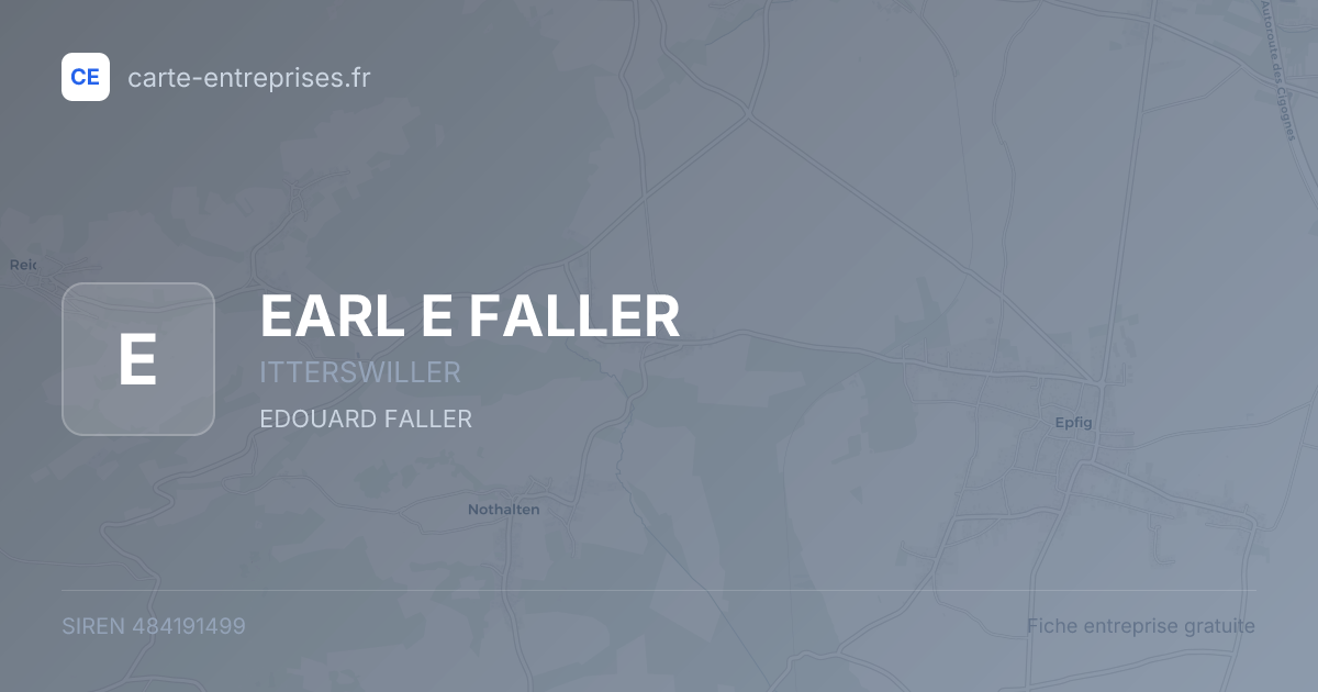 EARL E FALLER — 484191499 — fiche entreprise
