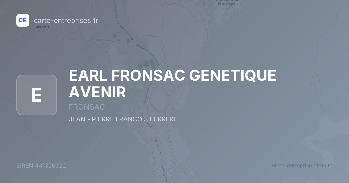 EARL FRONSAC GENETIQUE AVENIR — 441396322 — fiche entreprise