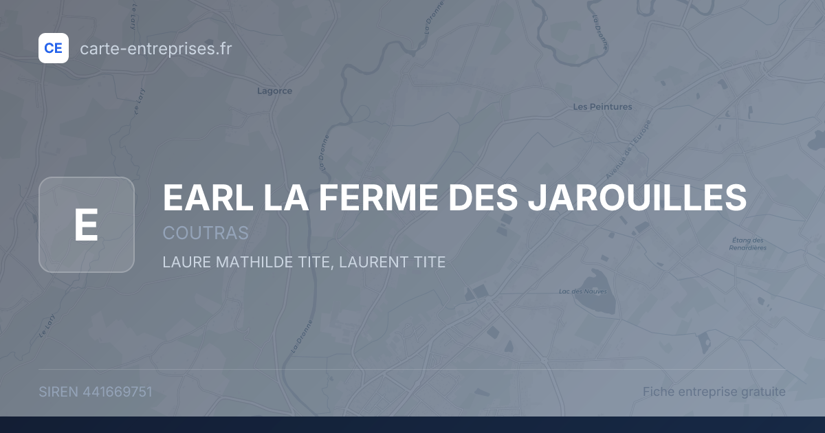 EARL LA FERME DES JAROUILLES — 441669751 — fiche entreprise