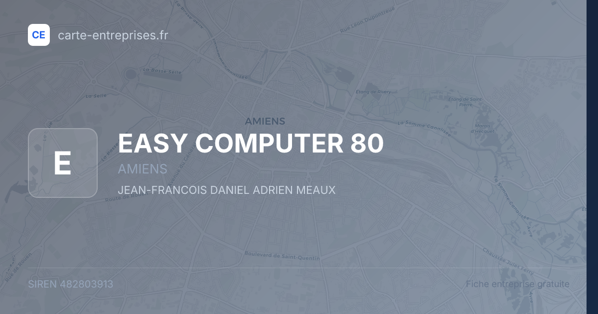 EASY COMPUTER 80 — 482803913 — fiche entreprise