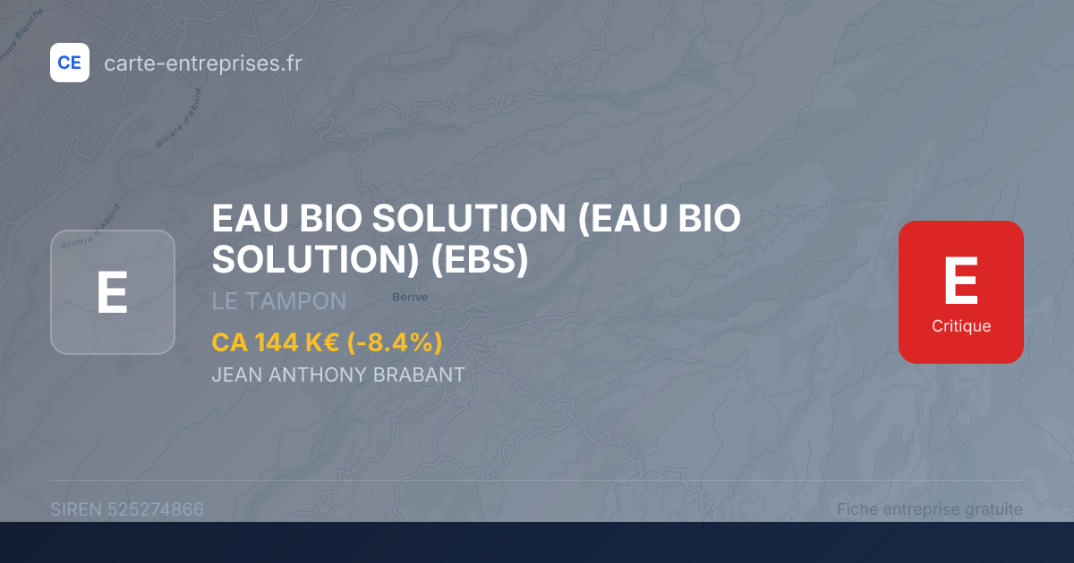 EAU BIO SOLUTION (EAU BIO SOLUTION) (EBS) — 525274866 — fiche entreprise
