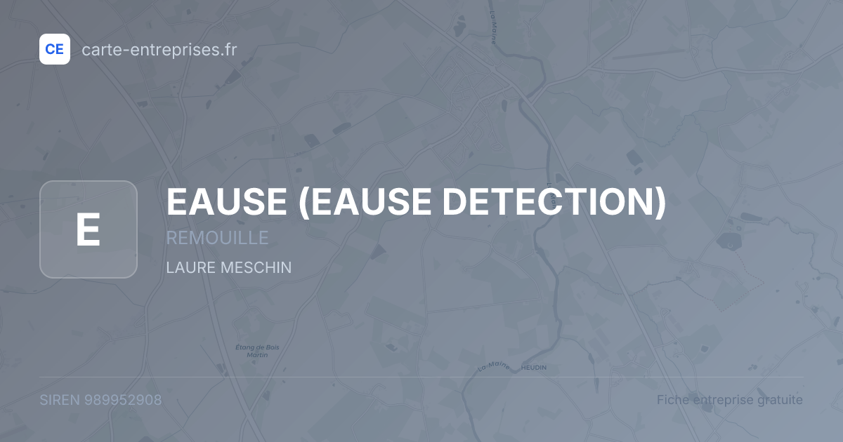EAUSE (EAUSE DETECTION) — 989952908 — fiche entreprise
