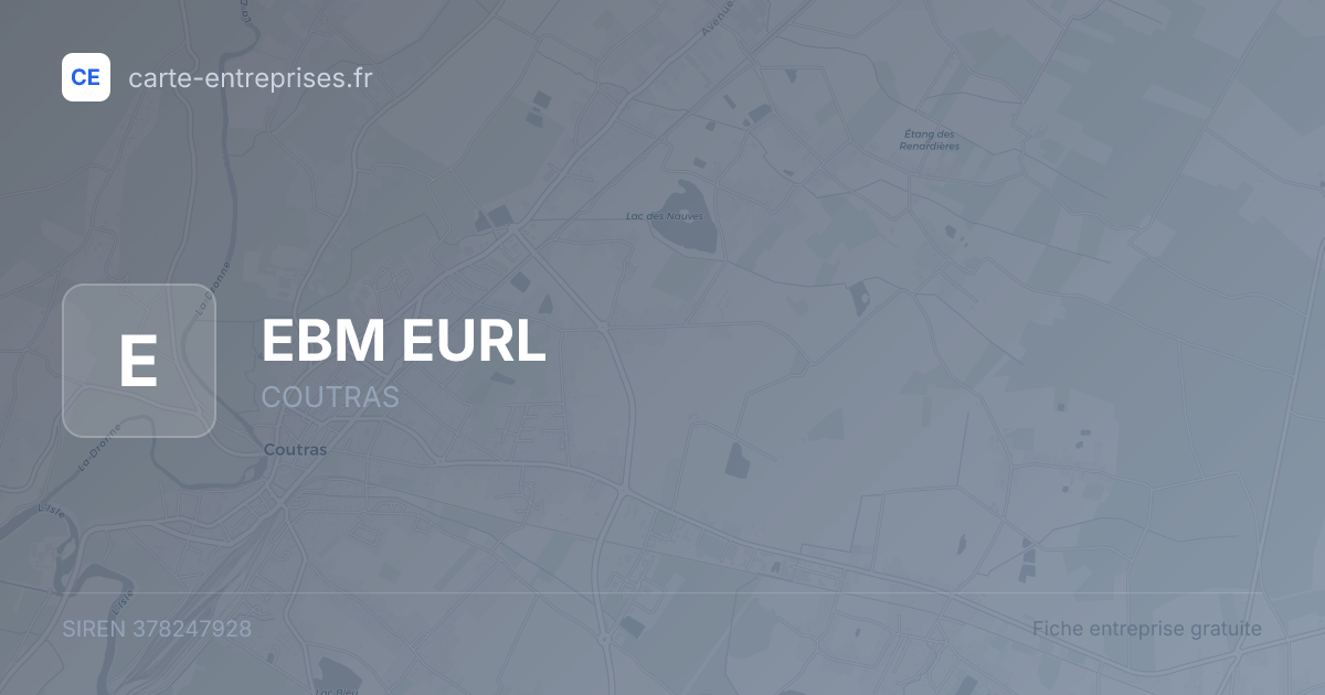 EBM EURL — 378247928 — fiche entreprise