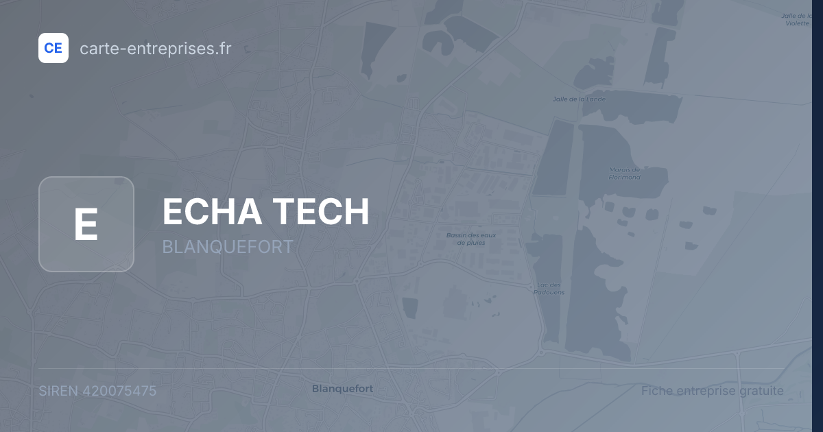 ECHA TECH — 420075475 — fiche entreprise