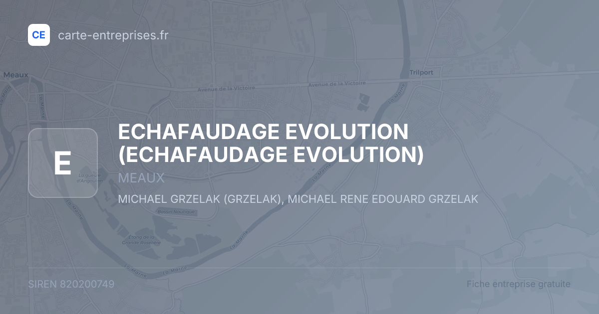 ECHAFAUDAGE EVOLUTION — 820200749 — fiche entreprise