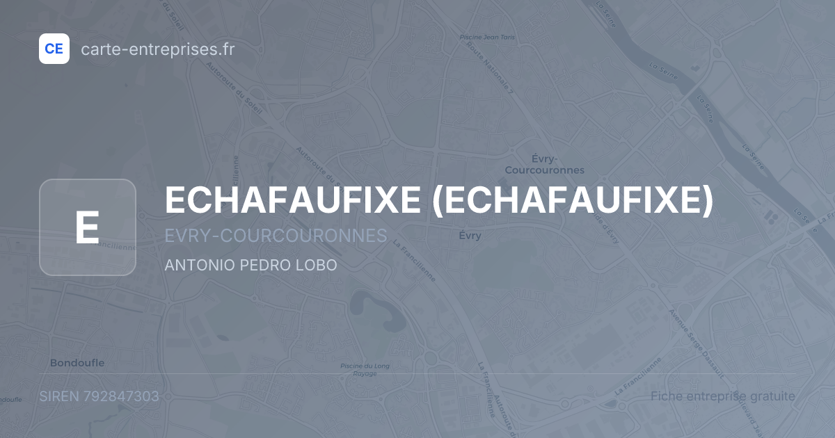 ECHAFAUFIXE — 792847303 — fiche entreprise