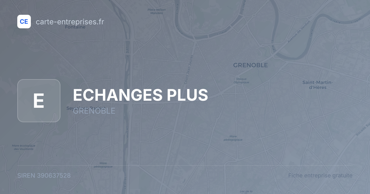 ECHANGES PLUS — 390637528 — fiche entreprise