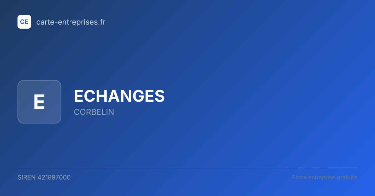 ECHANGES — 421897000 — fiche entreprise