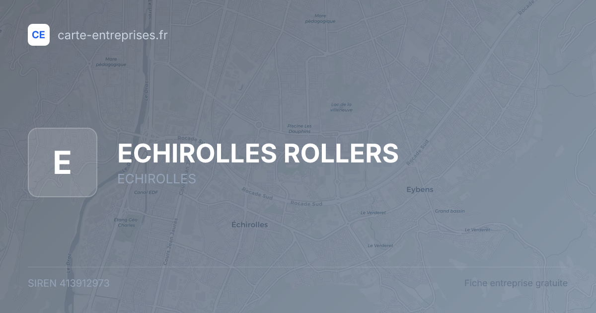 ECHIROLLES ROLLERS — 413912973 — fiche entreprise