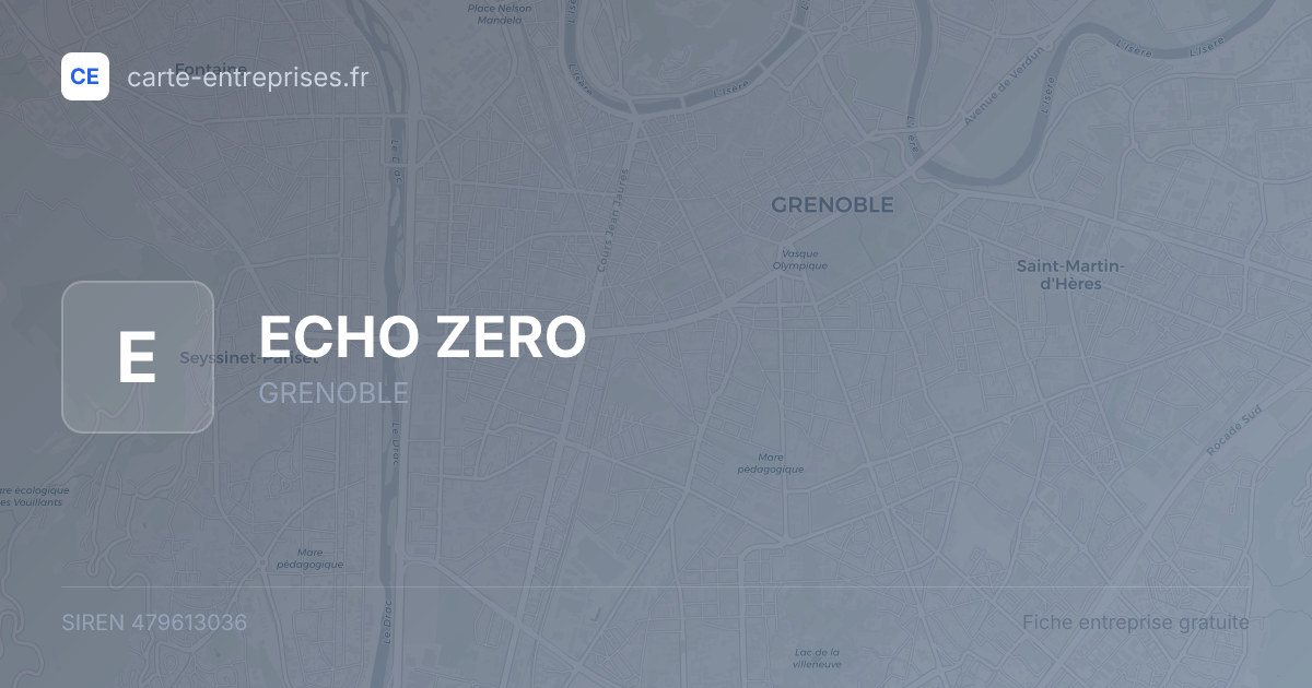 ECHO ZERO — 479613036 — fiche entreprise