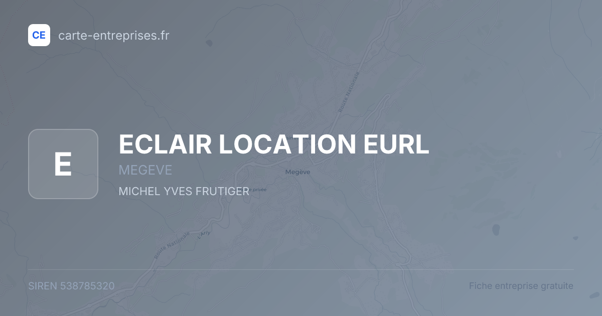 ECLAIR LOCATION EURL — 538785320 — fiche entreprise