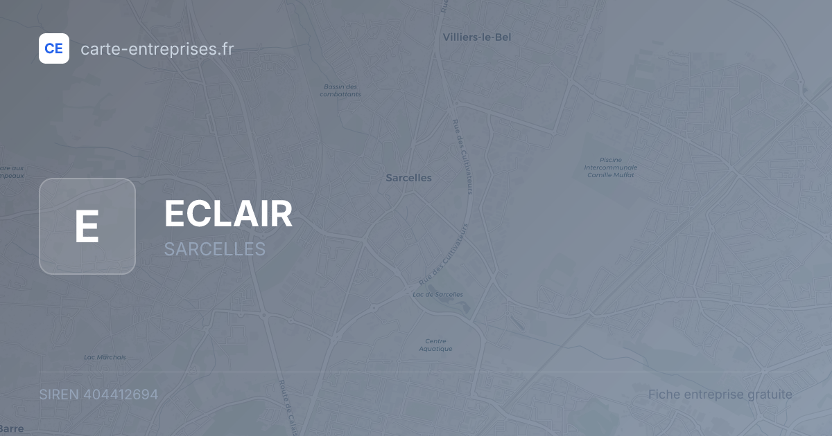 ECLAIR — 404412694 — fiche entreprise