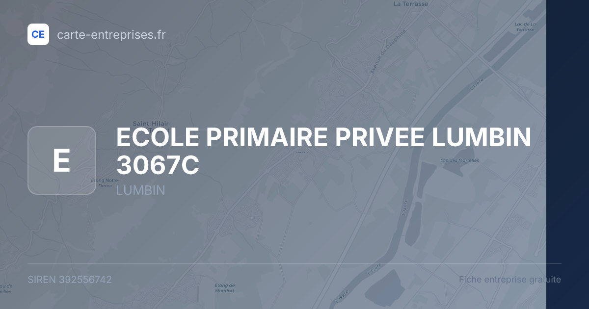 ECOLE PRIMAIRE PRIVEE LUMBIN 3067C — 392556742 — fiche entreprise