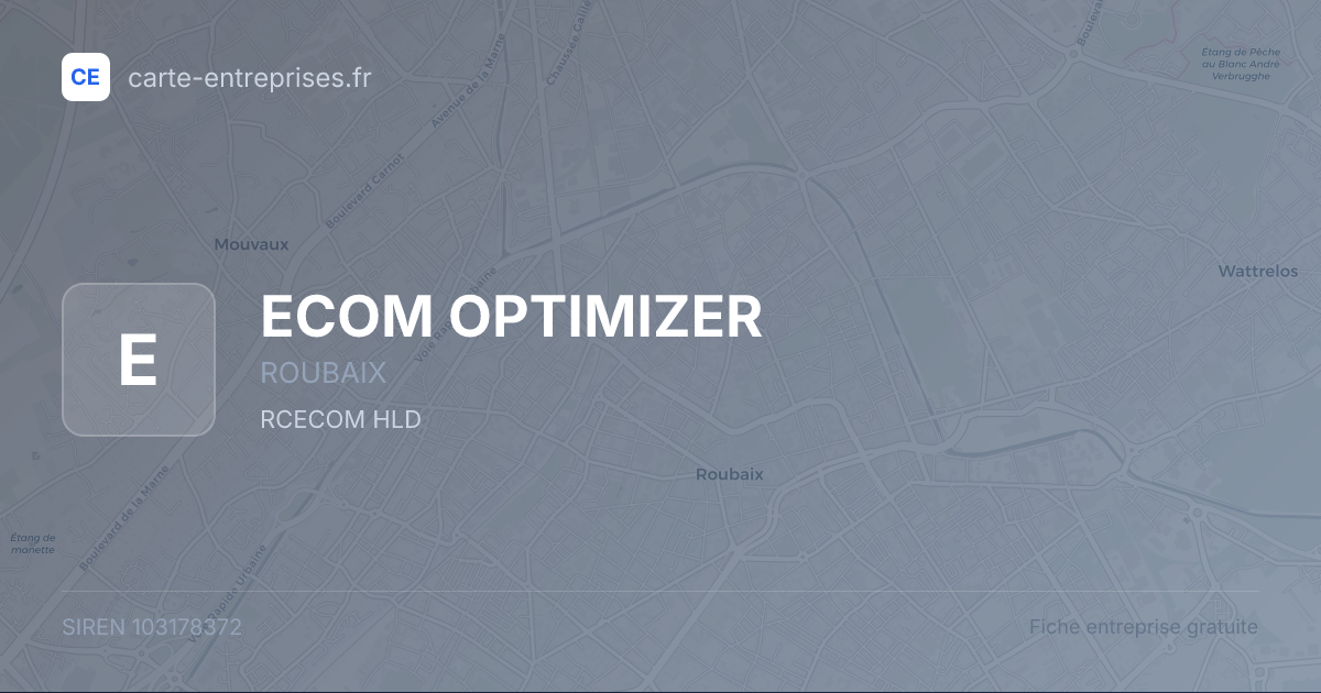 ECOM OPTIMIZER — 103178372 — fiche entreprise