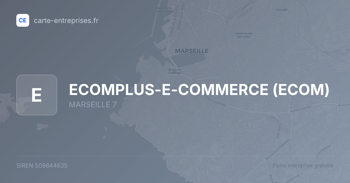 ECOMPLUS-E-COMMERCE (ECOM) — 509844635 — fiche entreprise