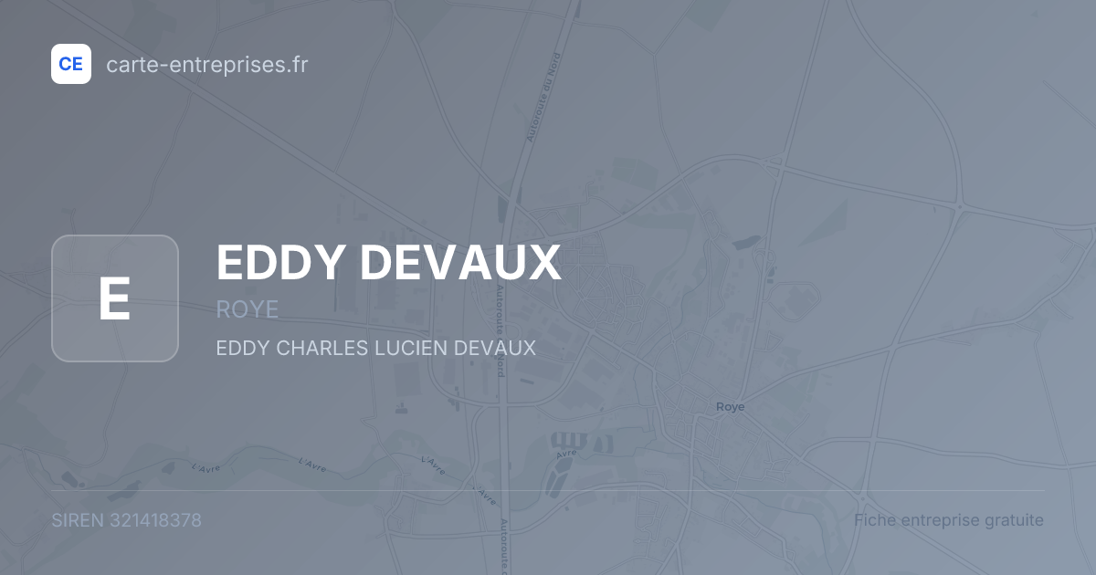 EDDY DEVAUX — 321418378 — fiche entreprise