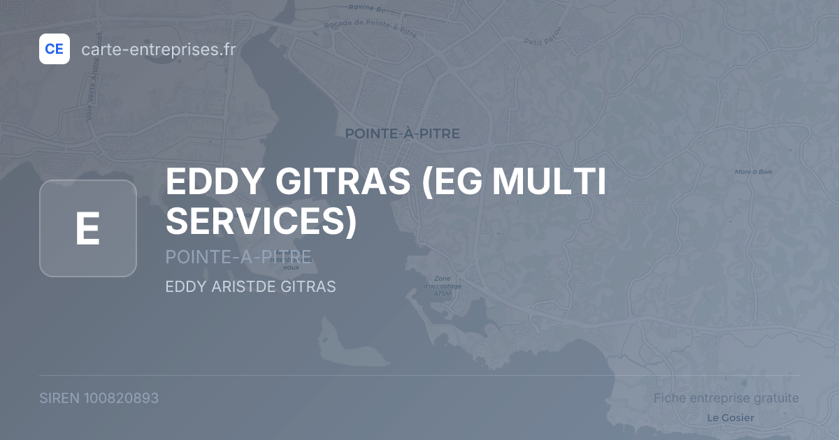 EDDY GITRAS (EG MULTI SERVICES) — 100820893 — fiche entreprise
