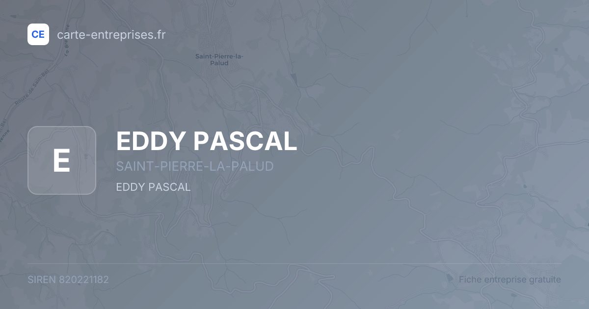 EDDY PASCAL — 820221182 — fiche entreprise