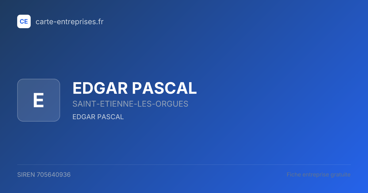 EDGAR PASCAL — 705640936 — fiche entreprise