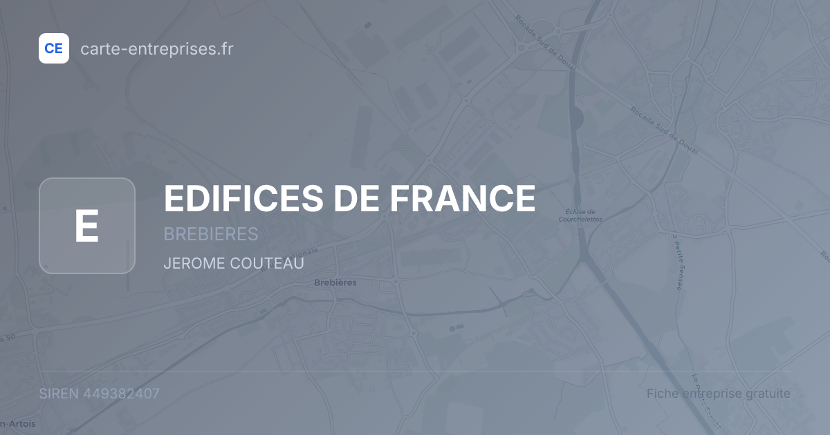 EDIFICES DE FRANCE — 449382407 — fiche entreprise