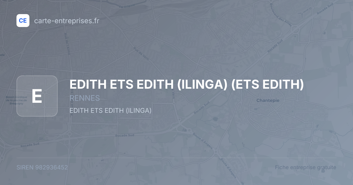 EDITH ETS EDITH (ILINGA) (ETS EDITH) — 982936452 — fiche entreprise