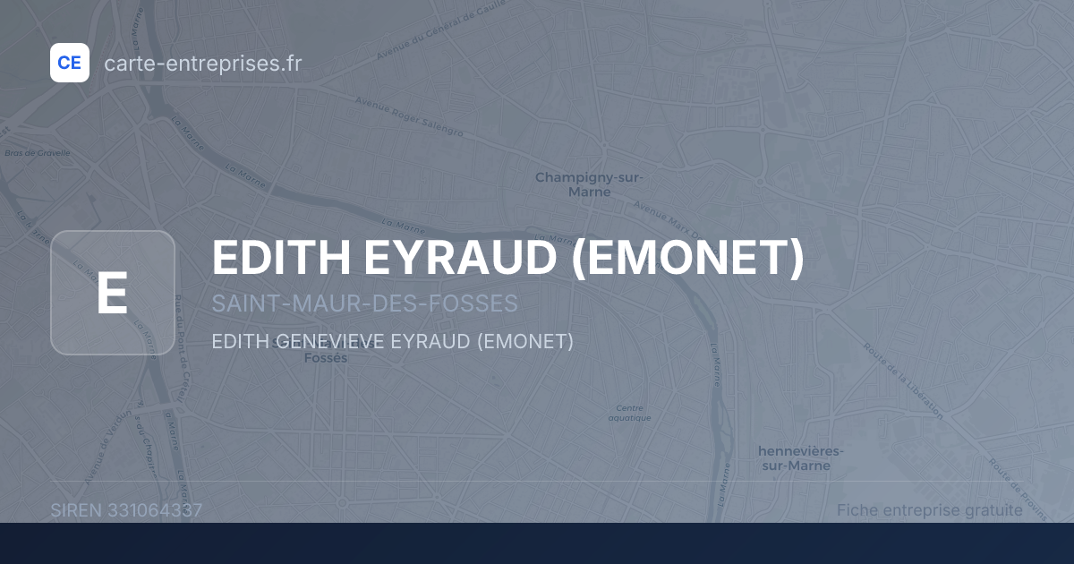 EDITH EYRAUD (EMONET) — 331064337 — fiche entreprise