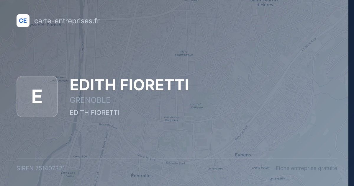 EDITH FIORETTI — 751407321 — fiche entreprise