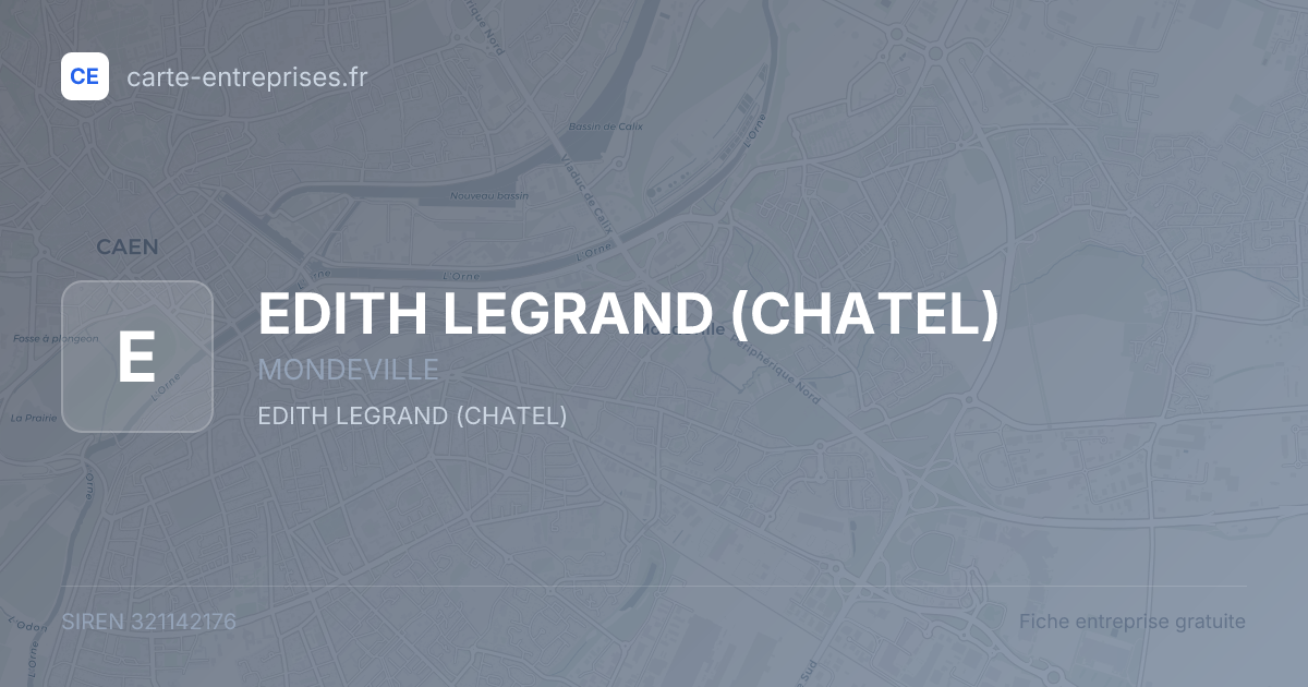 EDITH LEGRAND (CHATEL) — 321142176 — fiche entreprise