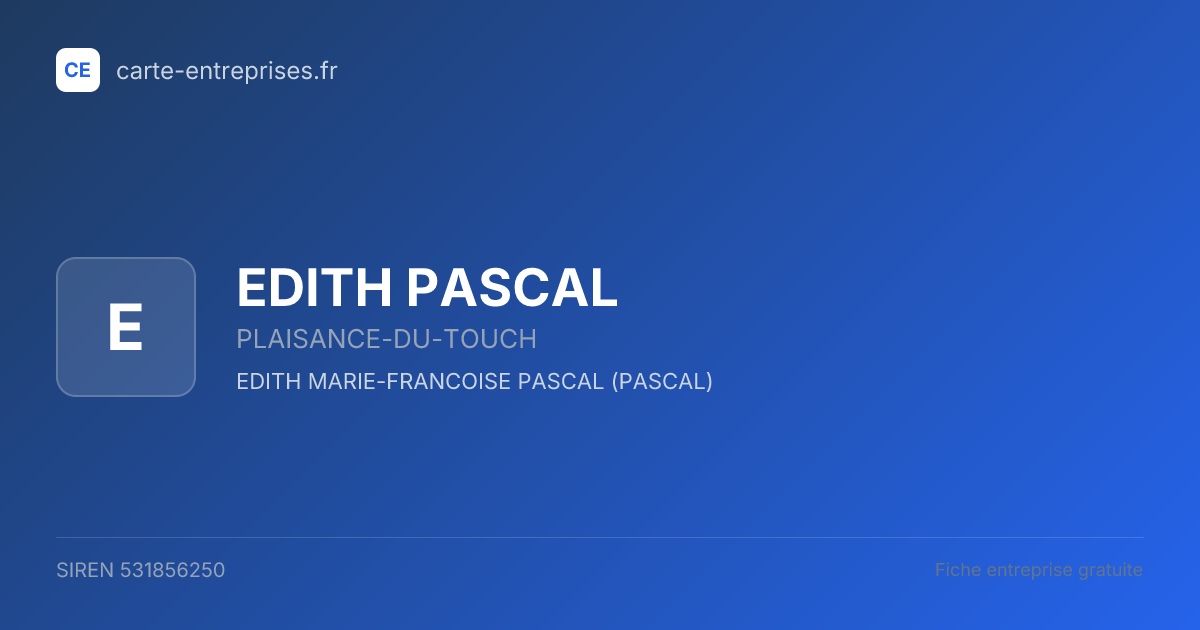 EDITH PASCAL — 531856250 — fiche entreprise