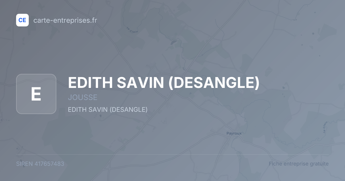 EDITH SAVIN (DESANGLE) — 417657483 — fiche entreprise