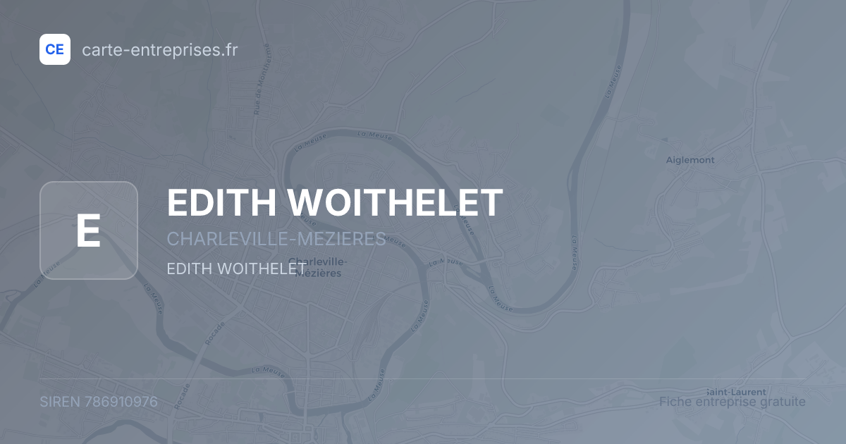 EDITH WOITHELET — 786910976 — fiche entreprise