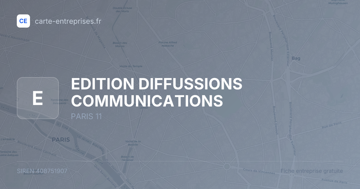 EDITION DIFFUSSIONS COMMUNICATIONS — 408751907 — fiche entreprise