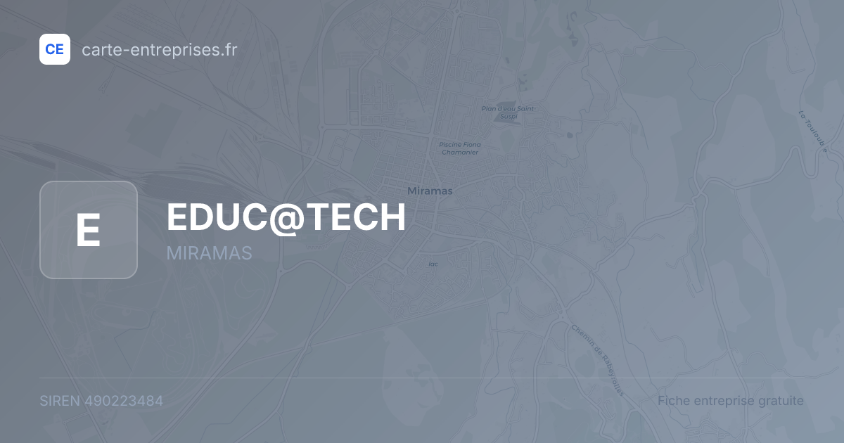 EDUC@TECH — 490223484 — fiche entreprise