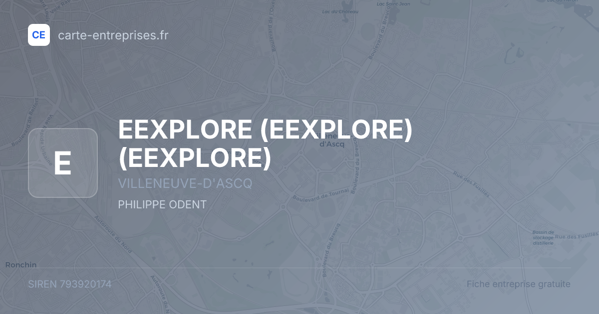 EEXPLORE (EEXPLORE) (EEXPLORE) — 793920174 — fiche entreprise