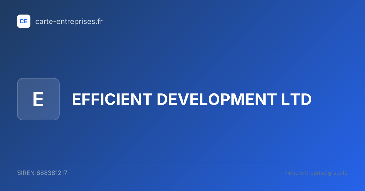 EFFICIENT DEVELOPMENT LTD — 888381217 — fiche entreprise